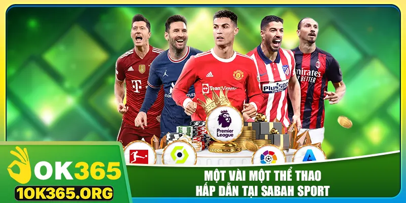 Một vài một thể thao hấp dẫn tại sabah sport